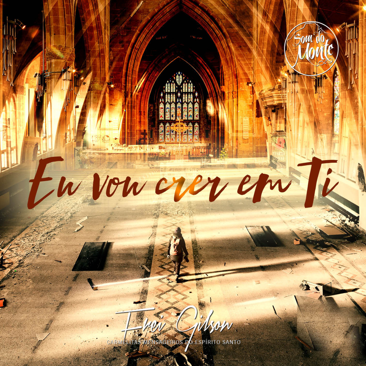 CD - Eu Vou Crer em Ti - Som do Monte - Carmelitas